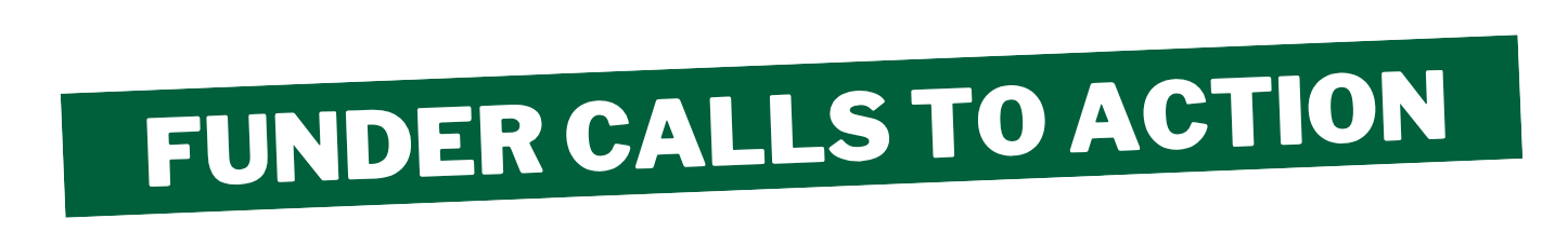 funders calls to action