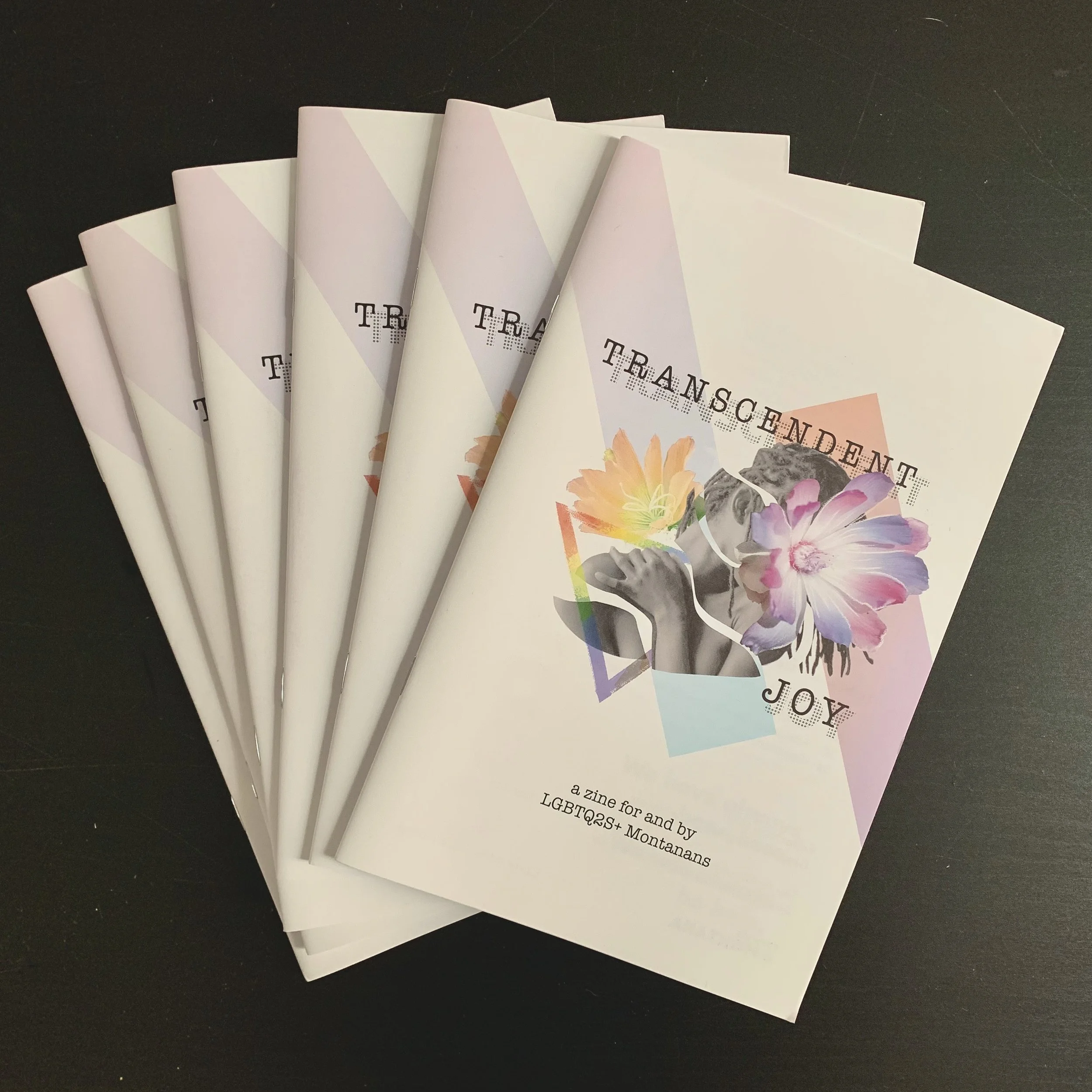 edition 01 of transcendent joy: a zine for and by LGBTQ2S+ Montanans. 