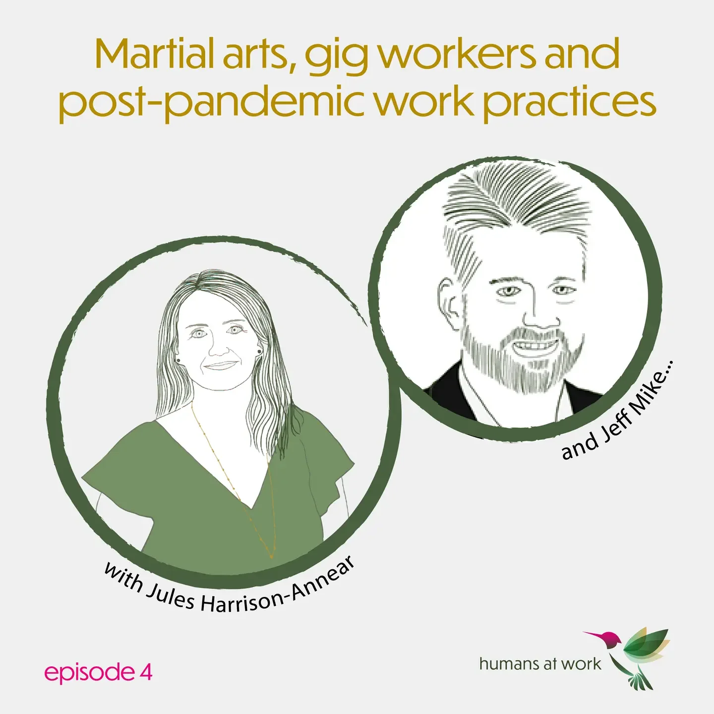 Martial Arts, Gig Workers and Post-Pandemic Work Practices — with Jeff Mike