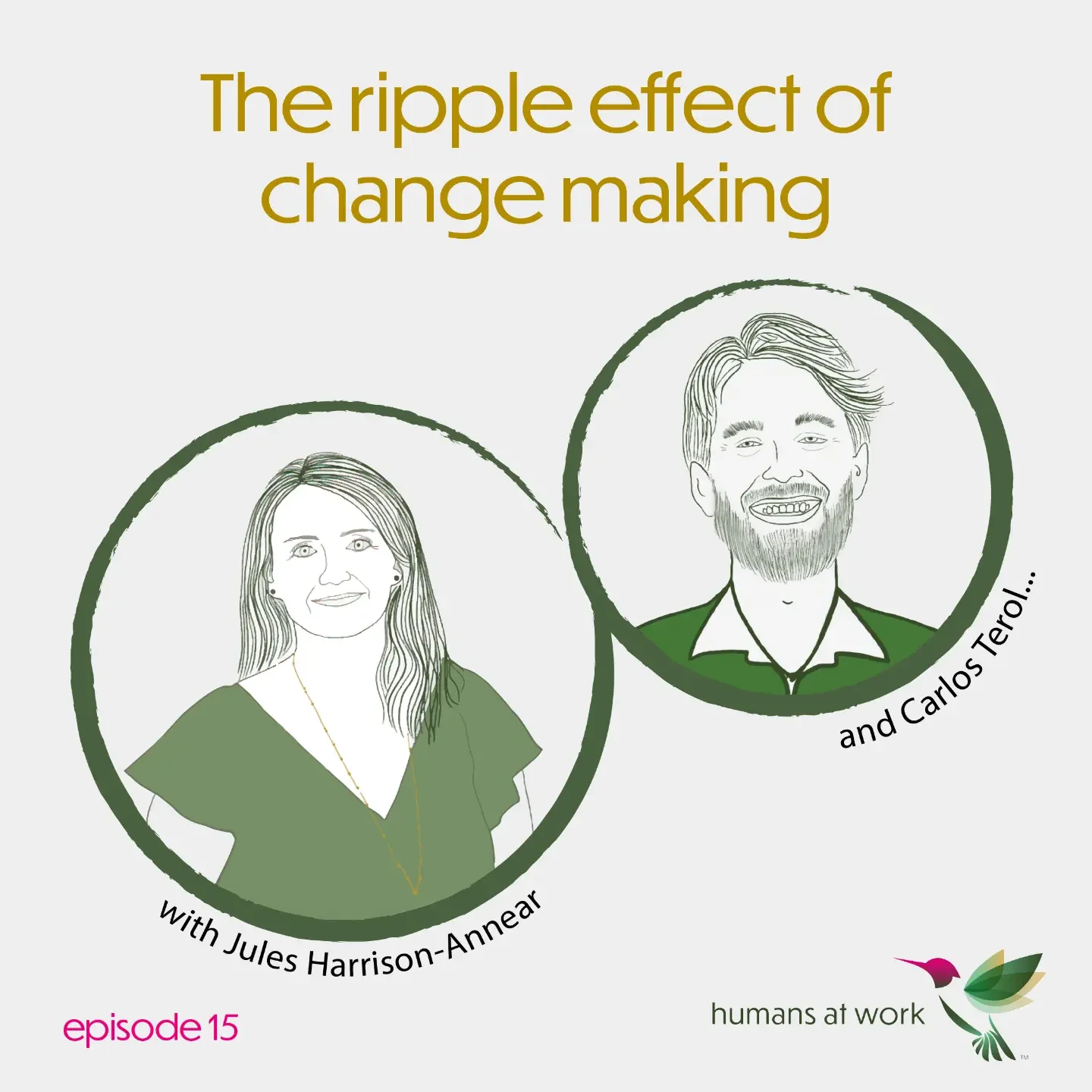 The Ripple Effect of Change Making — with Carlos Terol