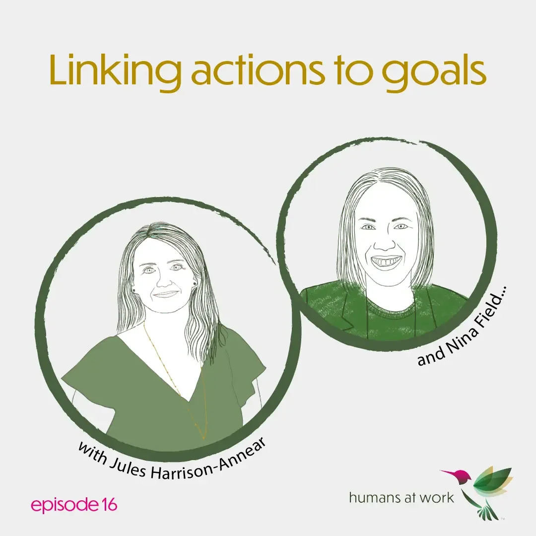 Linking Actions to Goals — with Nina Field