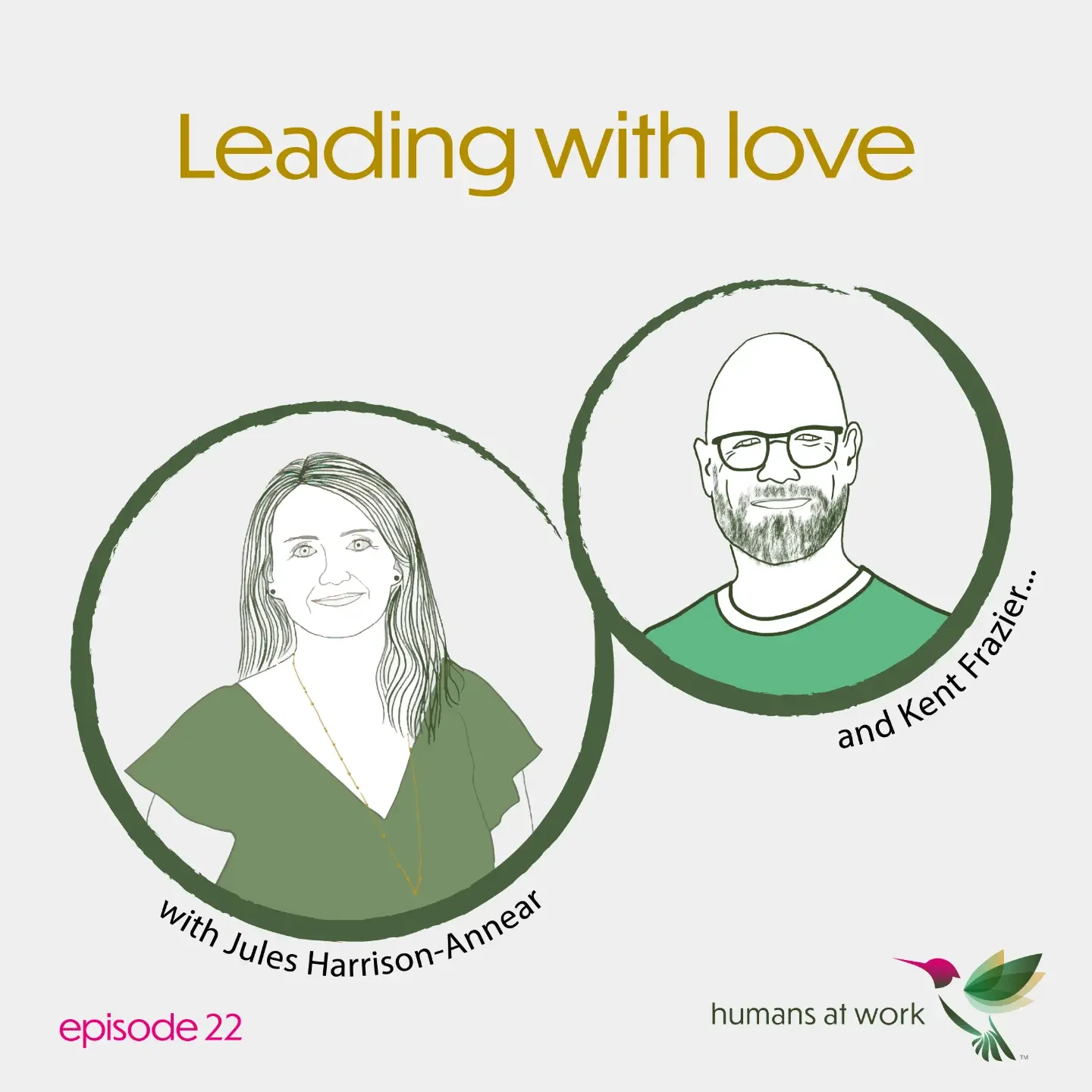Leading with Love — with Kent Frazier