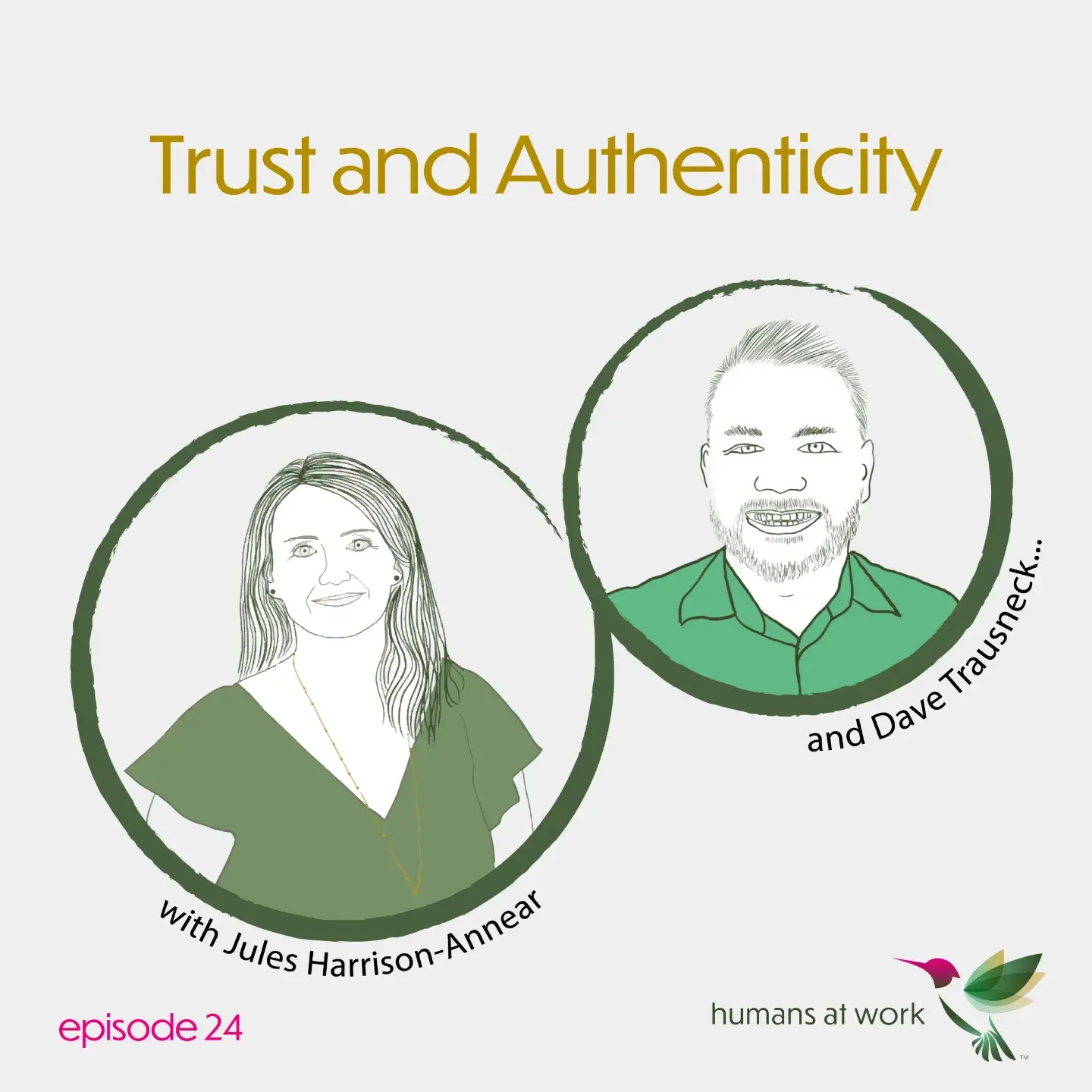 Trust and Authenticity — with Dave Trausneck