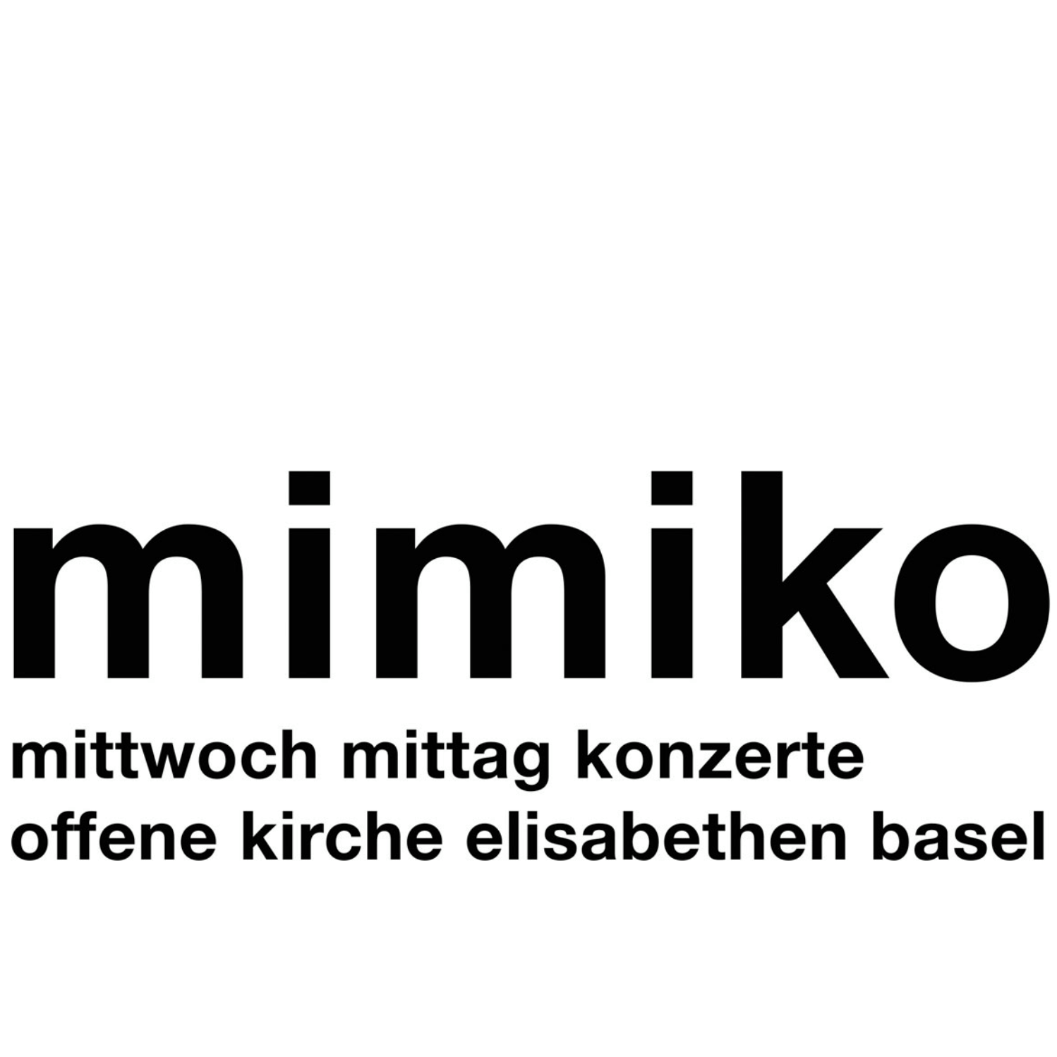 Mimiko Basel, CH