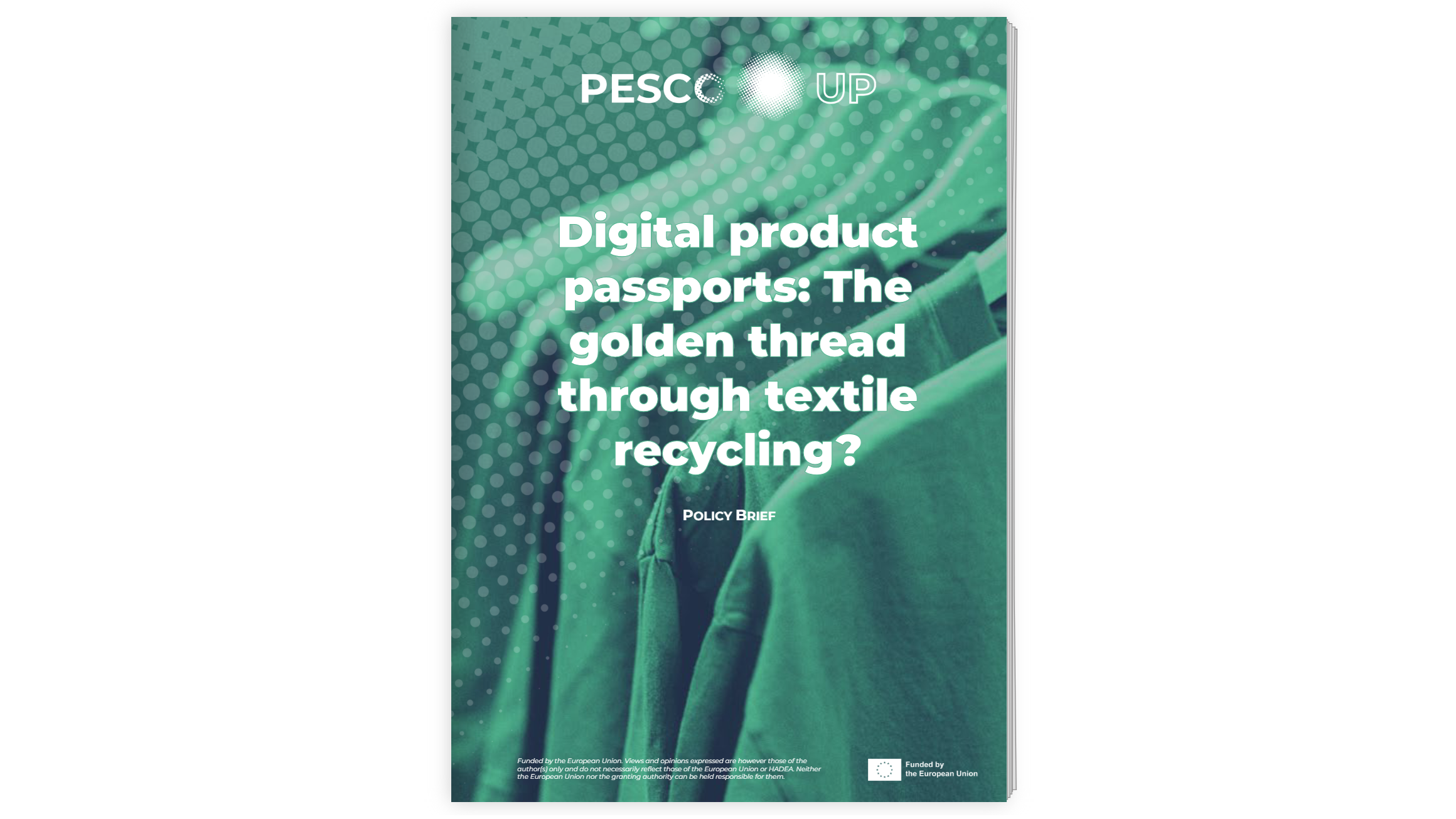 PESCO-UP’s “Digital product passports: The golden thread through textile recycling?”</span>