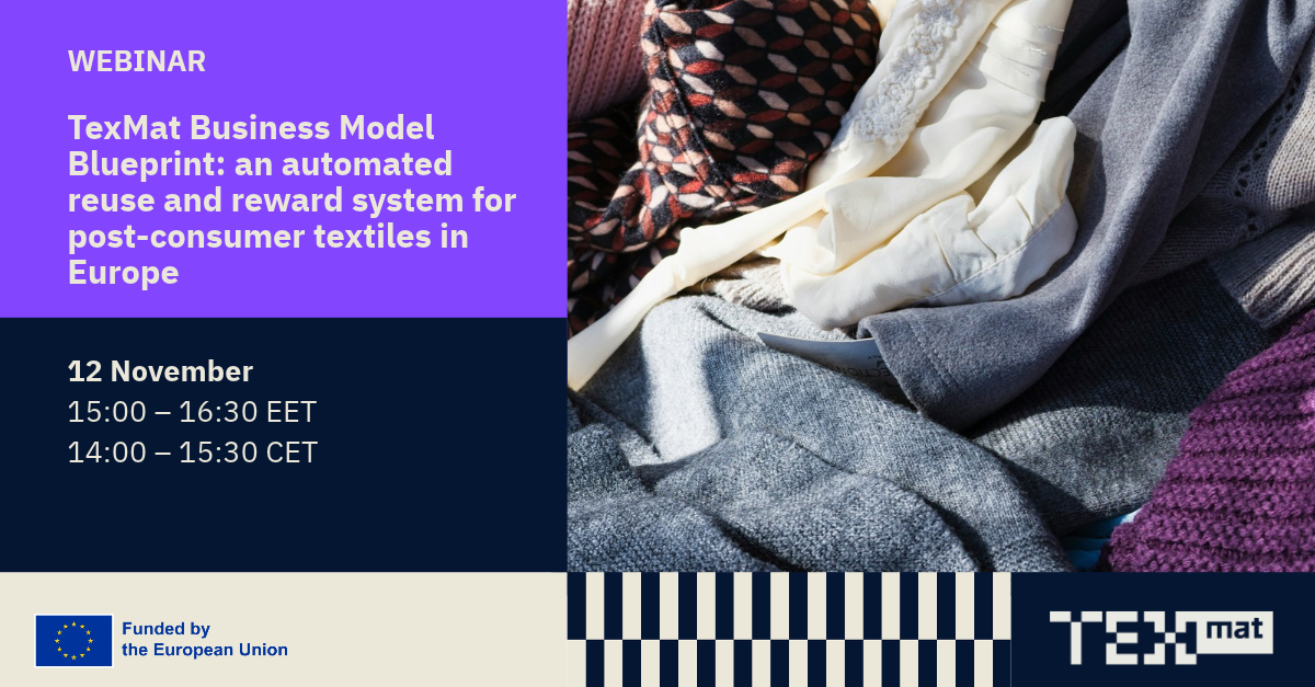 TexMat’s 2nd Public Webinar: Exploring the Business Model Blueprint for Textile Reuse
