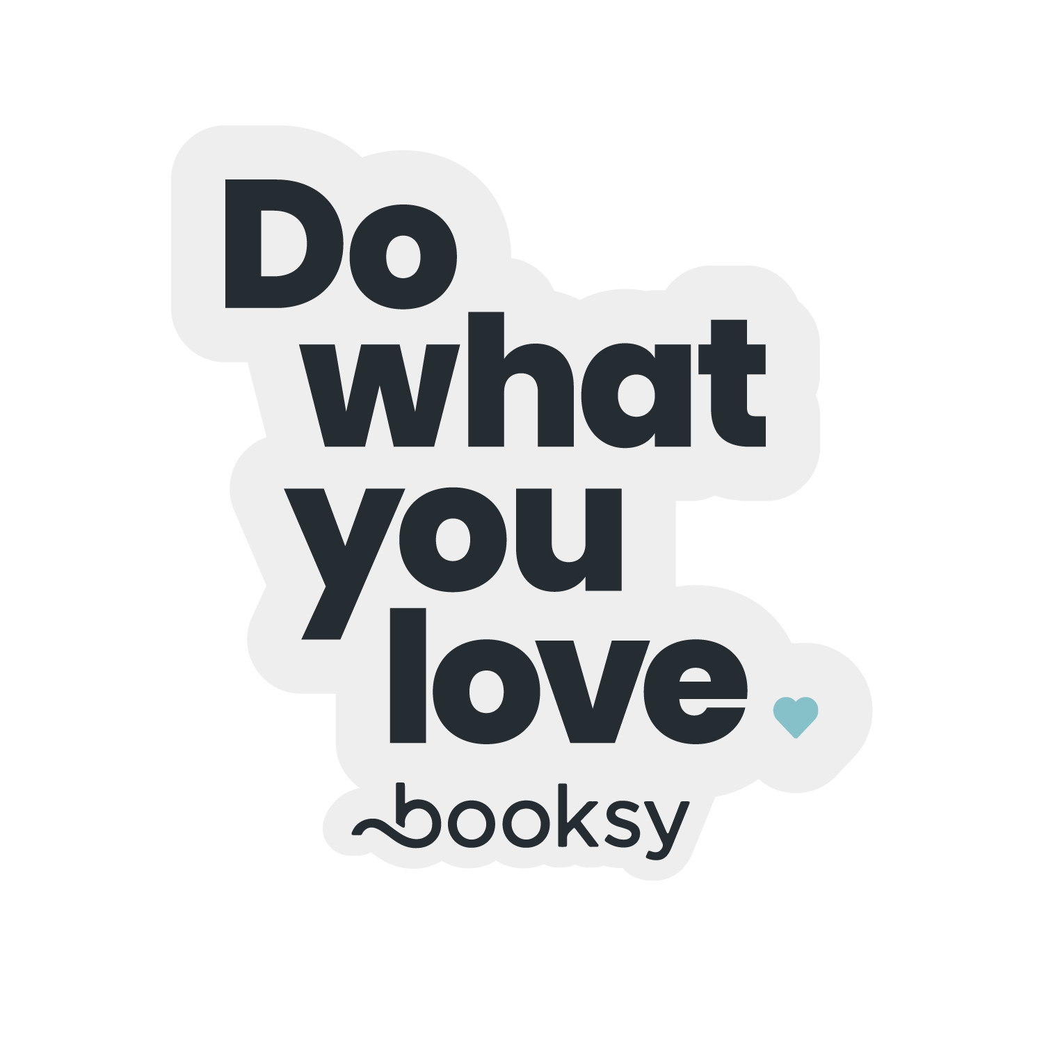 Booksy "Do what you love."