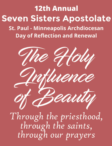 The Holy Influence of Beauty - Seven Sisters Apostolate