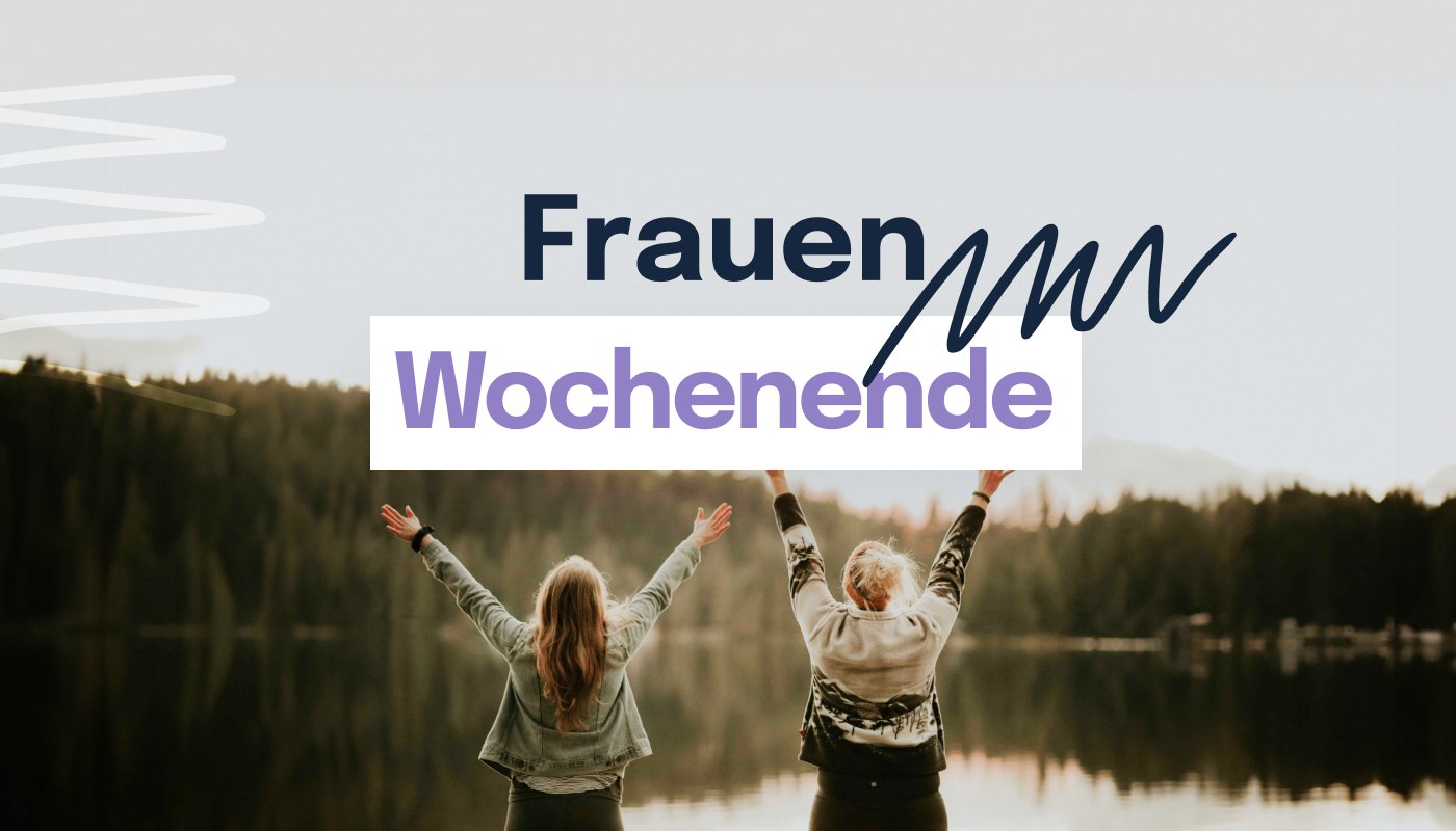 Frauen Wochenende