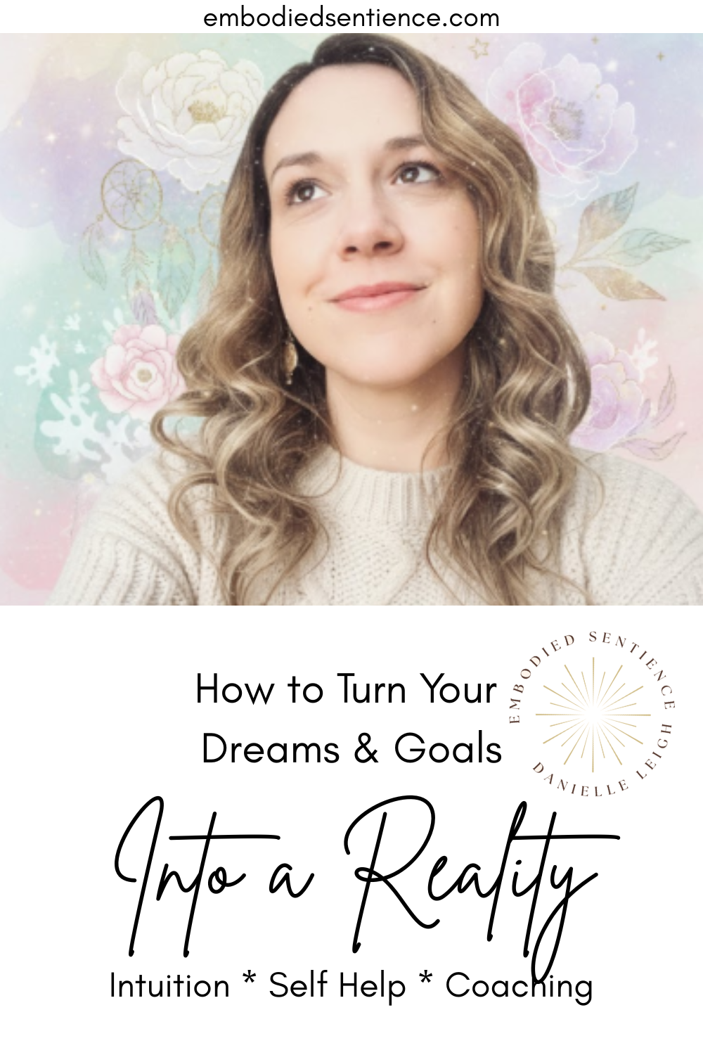 How to Turn Your Dreams &amp; Goals into Reality