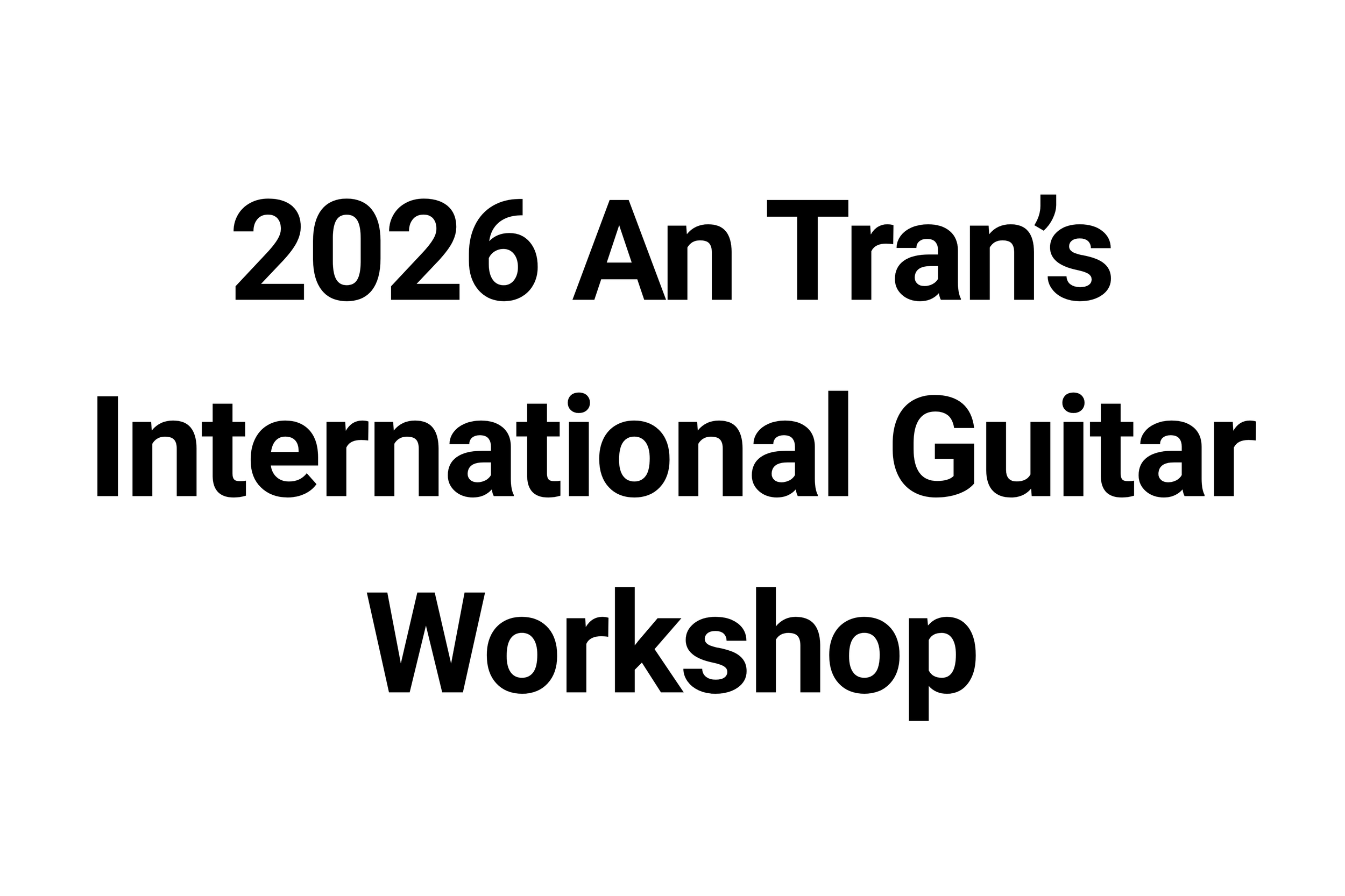 2026 An Tran’s International Guitar Workshop
