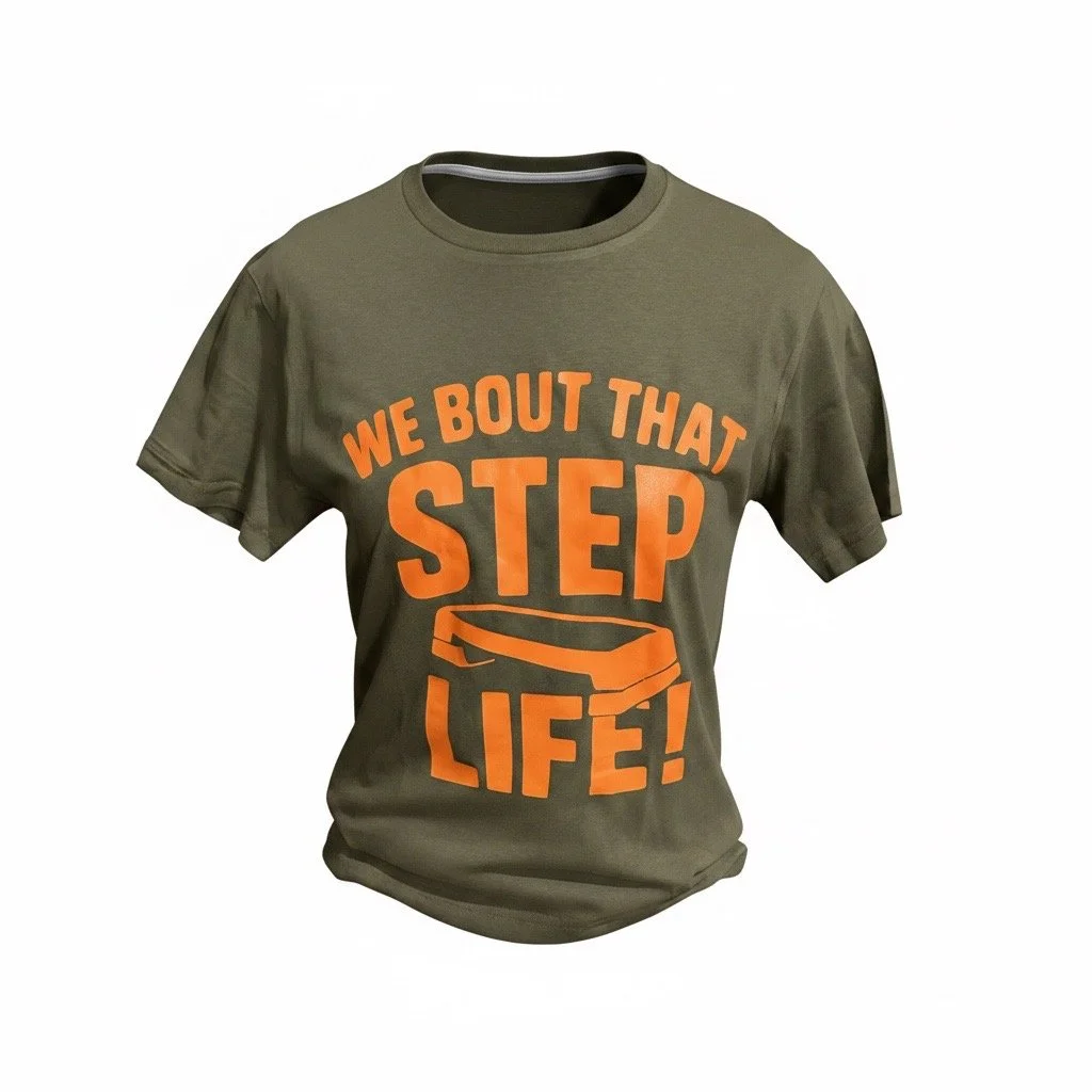 We Bout That Step Life.JPEG