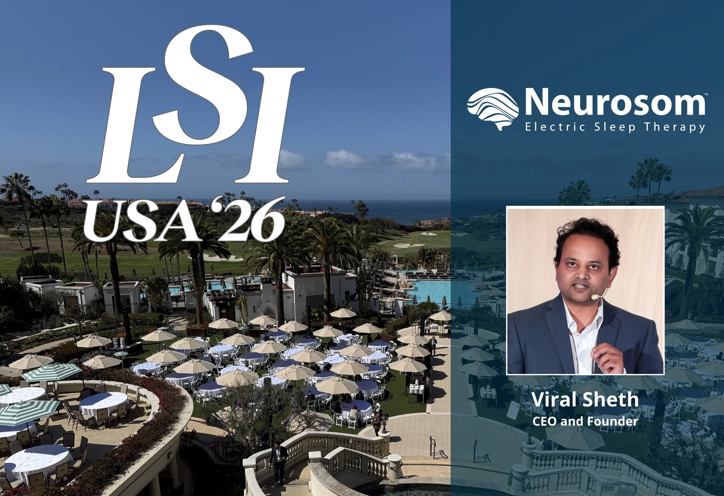Great meetings for Neurosom’s CEO, Viral Sheth, so far at LSI ’26—meeting new faces and making important connections.