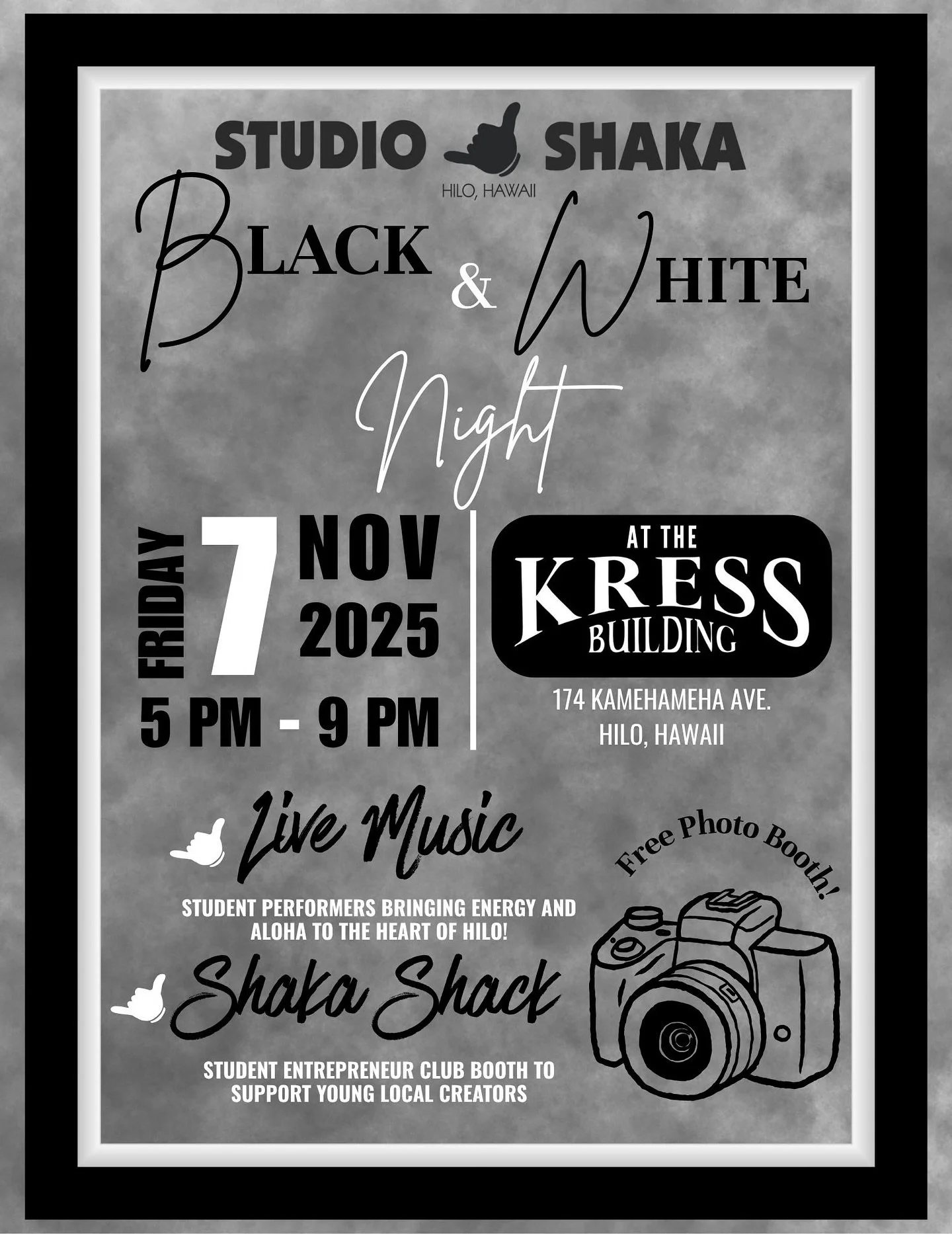 🖤🤍 See you TOMORROW at Black &amp; White Night! 🎶📸
Come check out Studio Shaka at the Kress 🤩 Live music, free Photo Booth, and the Shaka Shack 🎸🤙🏽✨

#BlackAndWhiteNightHilo #HiloBlackAndWhiteNight #Hilo #Hawaii #StudioShaka #Community #LiveM