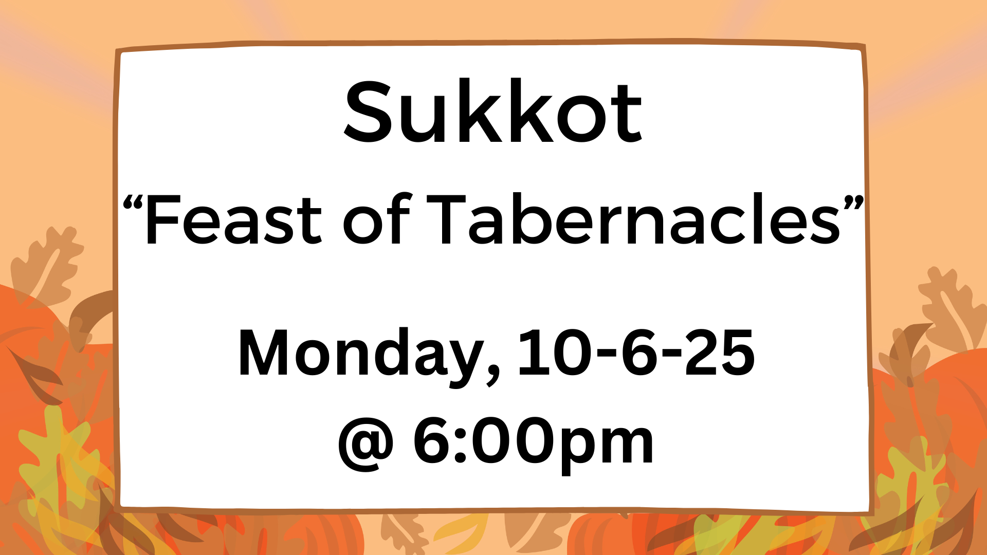 Sukkot "Feast of Tabernacles"