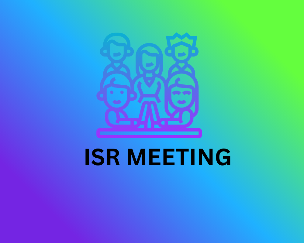 ISR Meeting