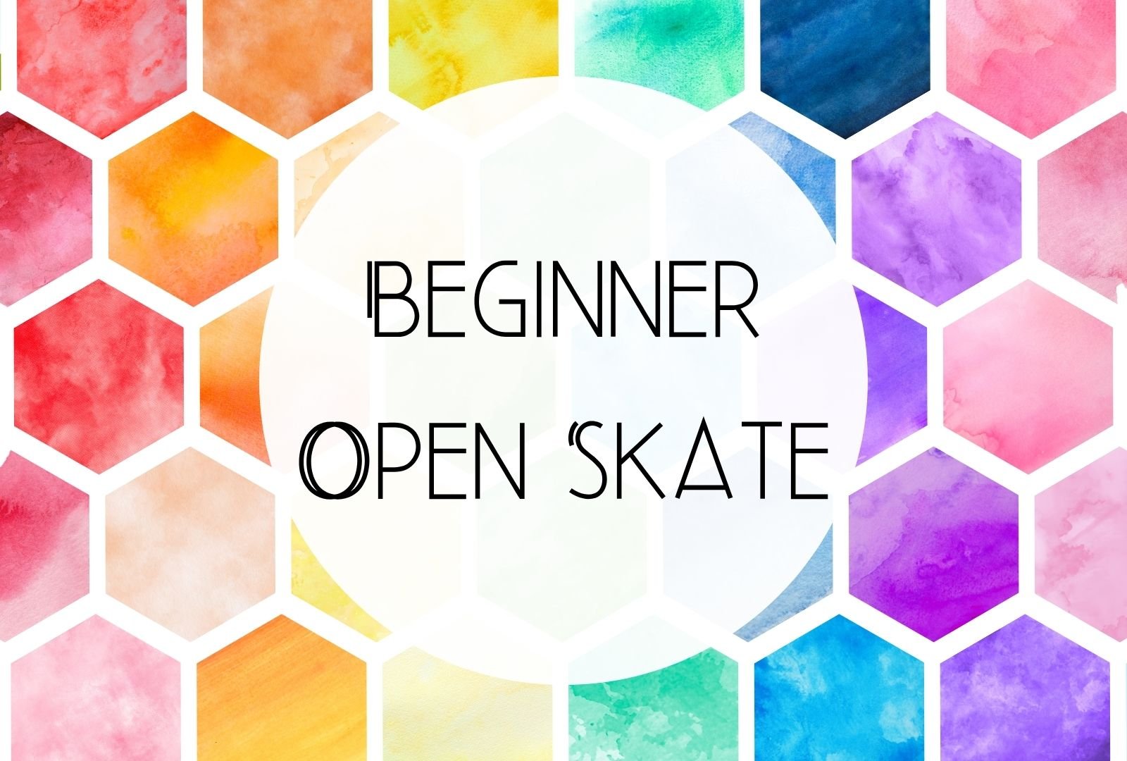 Beginner Open Skate