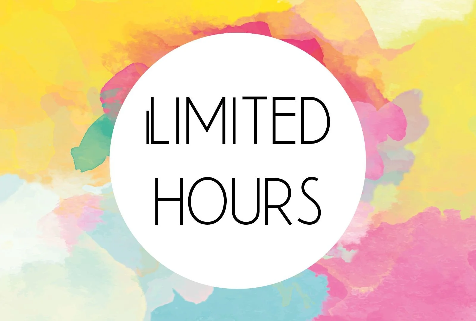 LIMITED HOURS: 1PM-5PM