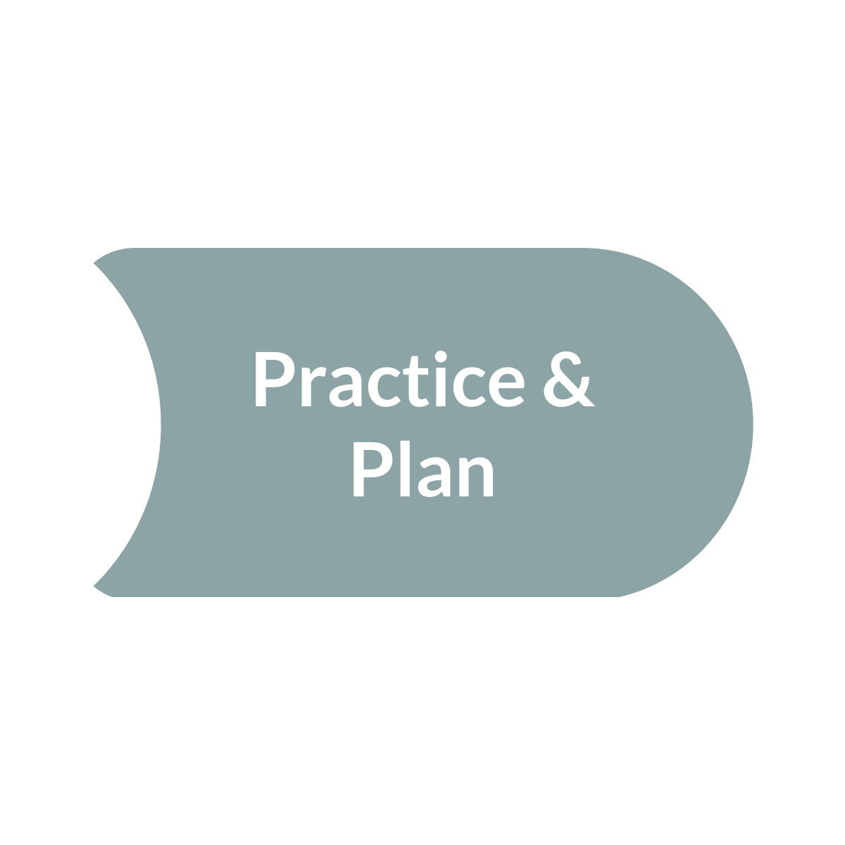 Speech bubble graphic with the text "Practice & Plan" in the center.