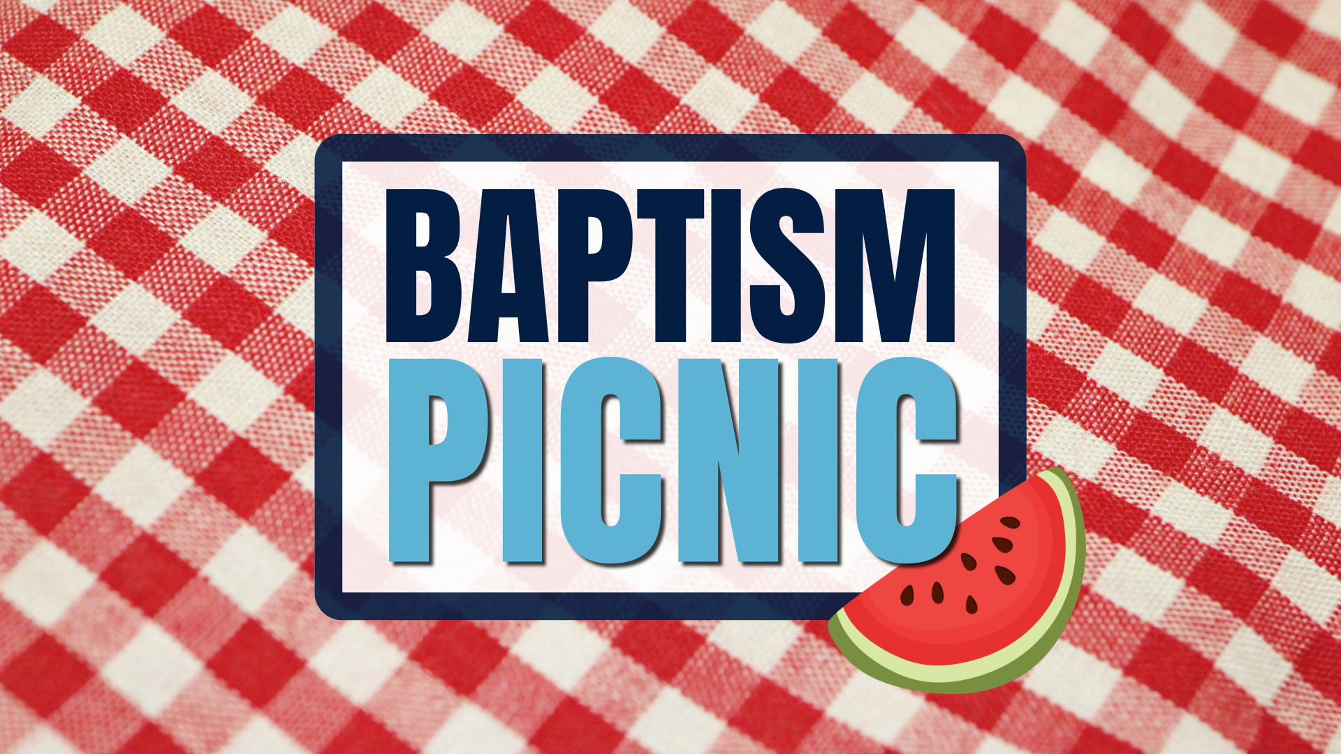 Baptism Picnic