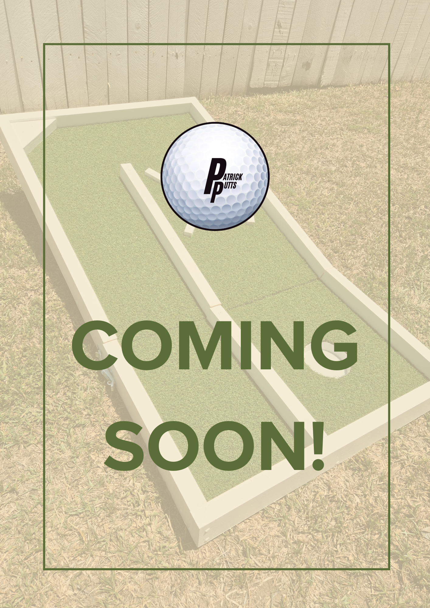 A golf putting green with a golf ball labeled 'Patrick Putt's' and the text 'Coming Soon!' overlayed on the image.