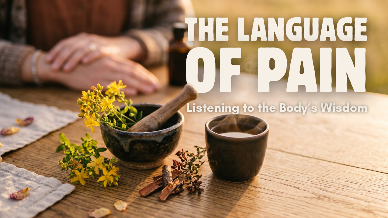 The Language of Pain: Listening to the Body’s Wisdom