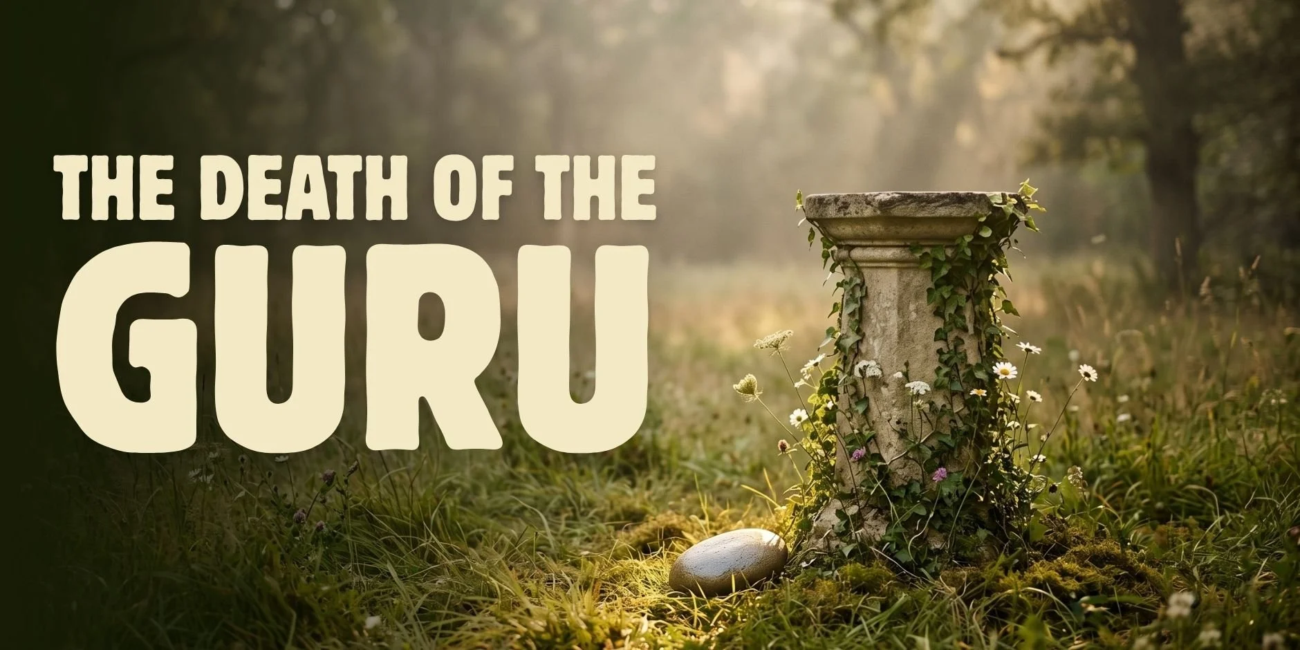 The Death of the Guru: Reclaiming Inner Sovereignty &amp; the Animist Compass
