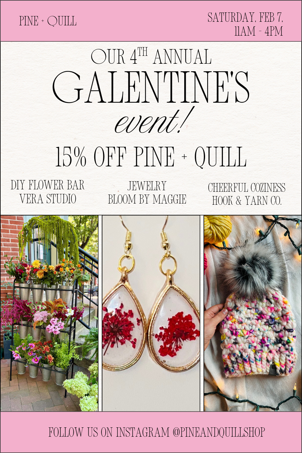 Pine + Quill’s 4th Annual Galentine’s Event: