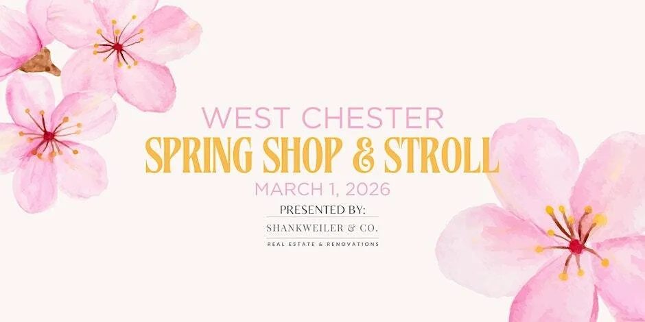 West Chester Spring Shop &amp; Stroll:
