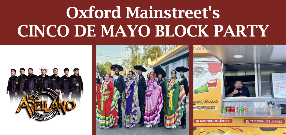 Oxford Mainstreet’s Cinco de Mayo Block Party: