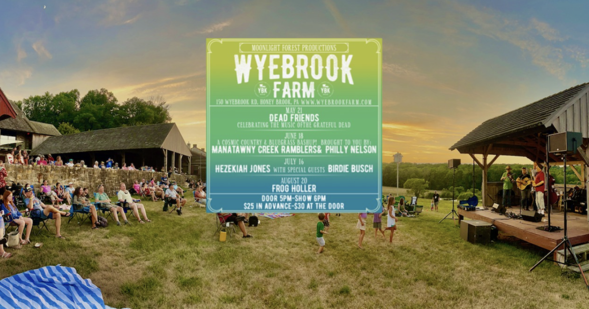 Dead Friends: Summer Concert Series at Wyebrook Farm: