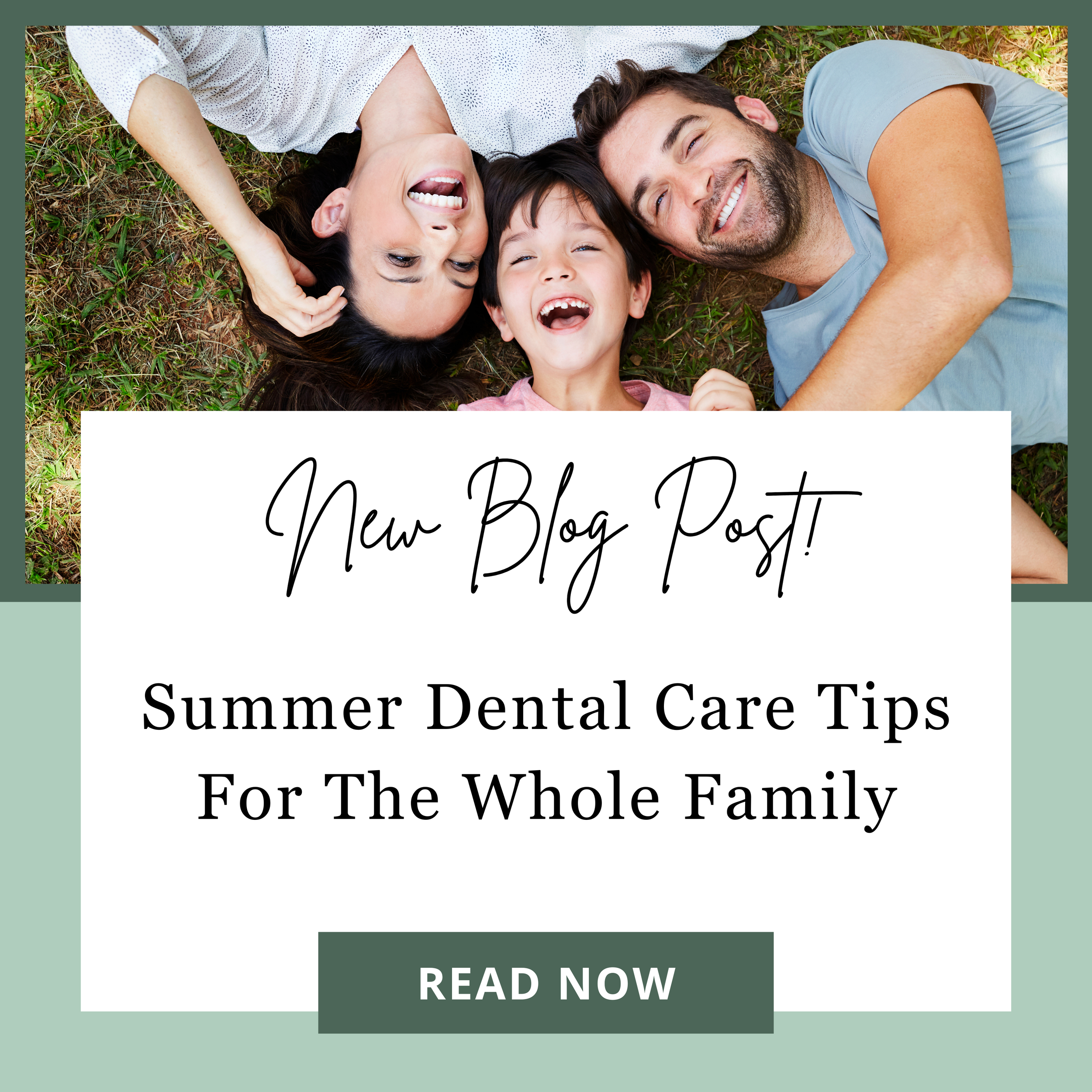 Summer Dental Care Tips for the Whole Family