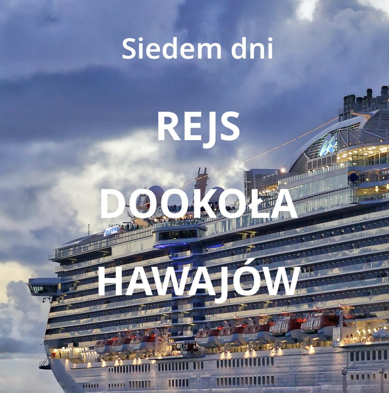 Kalifornia + Rejs po Hawajach