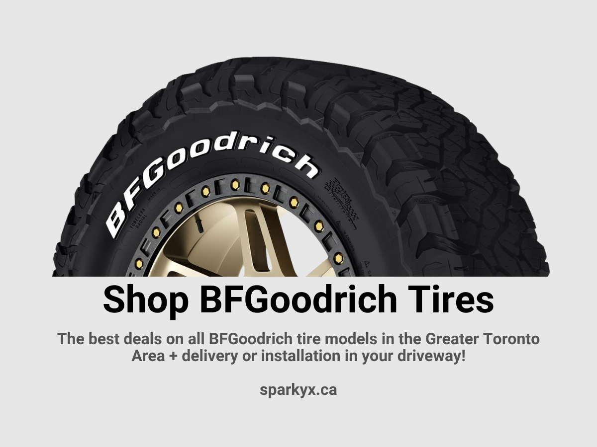 The best deals on all BFGoodrich tire models in the Greater Toronto Area + delivery or installation in your driveway!  sparkyx.ca