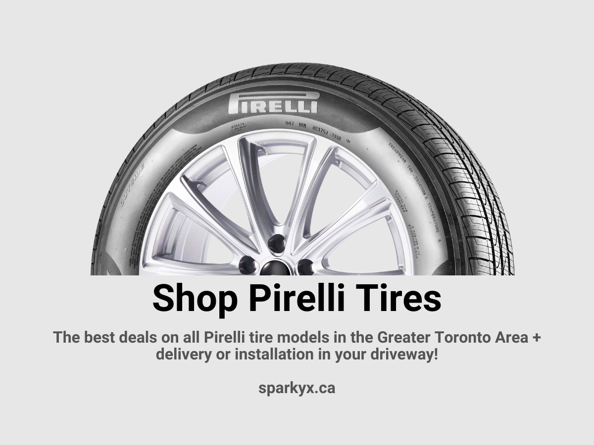The best deals on all Pirelli tire models in the Greater Toronto Area + delivery or installation in your driveway! sparkyx.ca