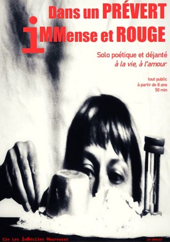 "Dans un Prévert immense et rouge" de la CIE LEs ImBeciles heureuses