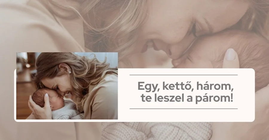 Egy, kettő, három, te leszel a párom!
