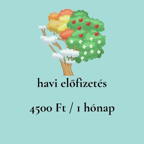 Illustration of a colorful tree with clouds, flowers, and fruit, alongside Hungarian text advertising a monthly subscription costing 4500 Hungarian Forints per month.