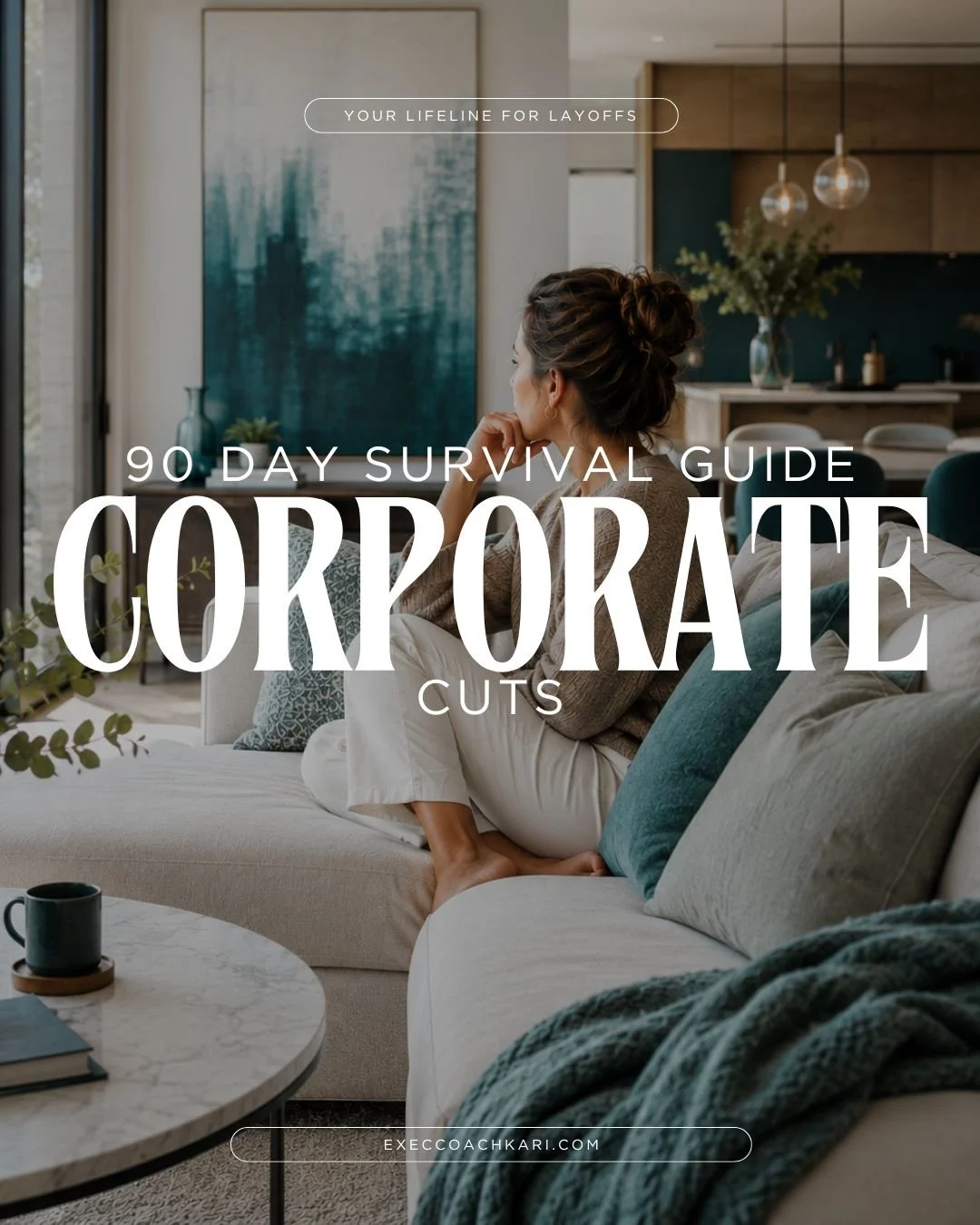 Corporate Cuts: The 90-Day Survival Guide for Layoffs