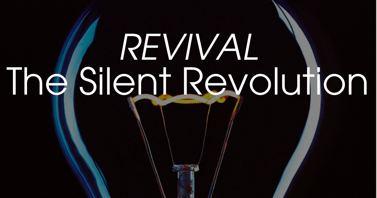 Close-up of an incandescent light bulb with the text 'REVIVAL The Silent Revolution' overlayed.