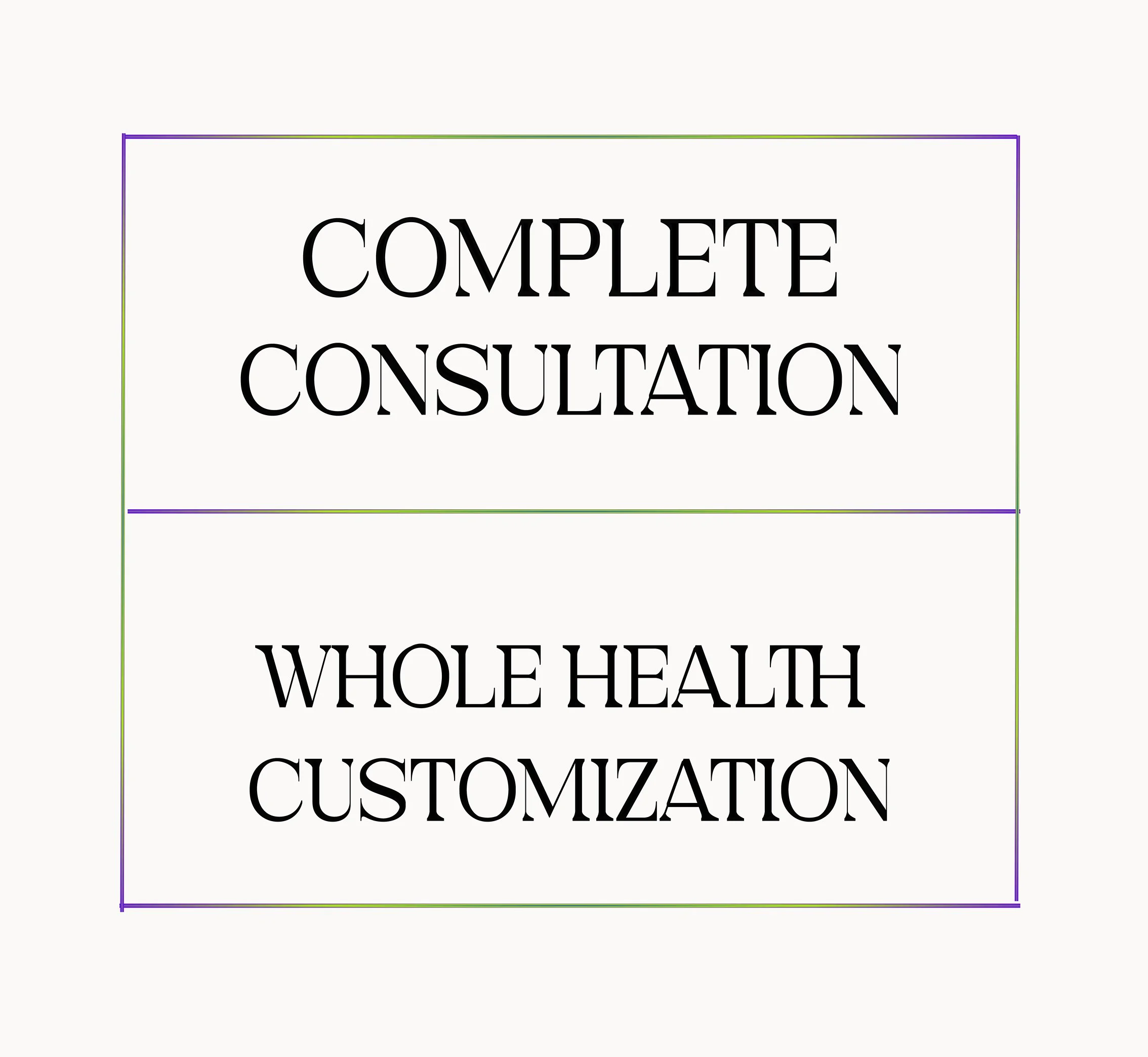 Complete Consultation