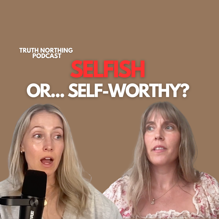 #30 - Selfish or Self-Worthy? Rethinking People-Pleasing &amp; Self-Care