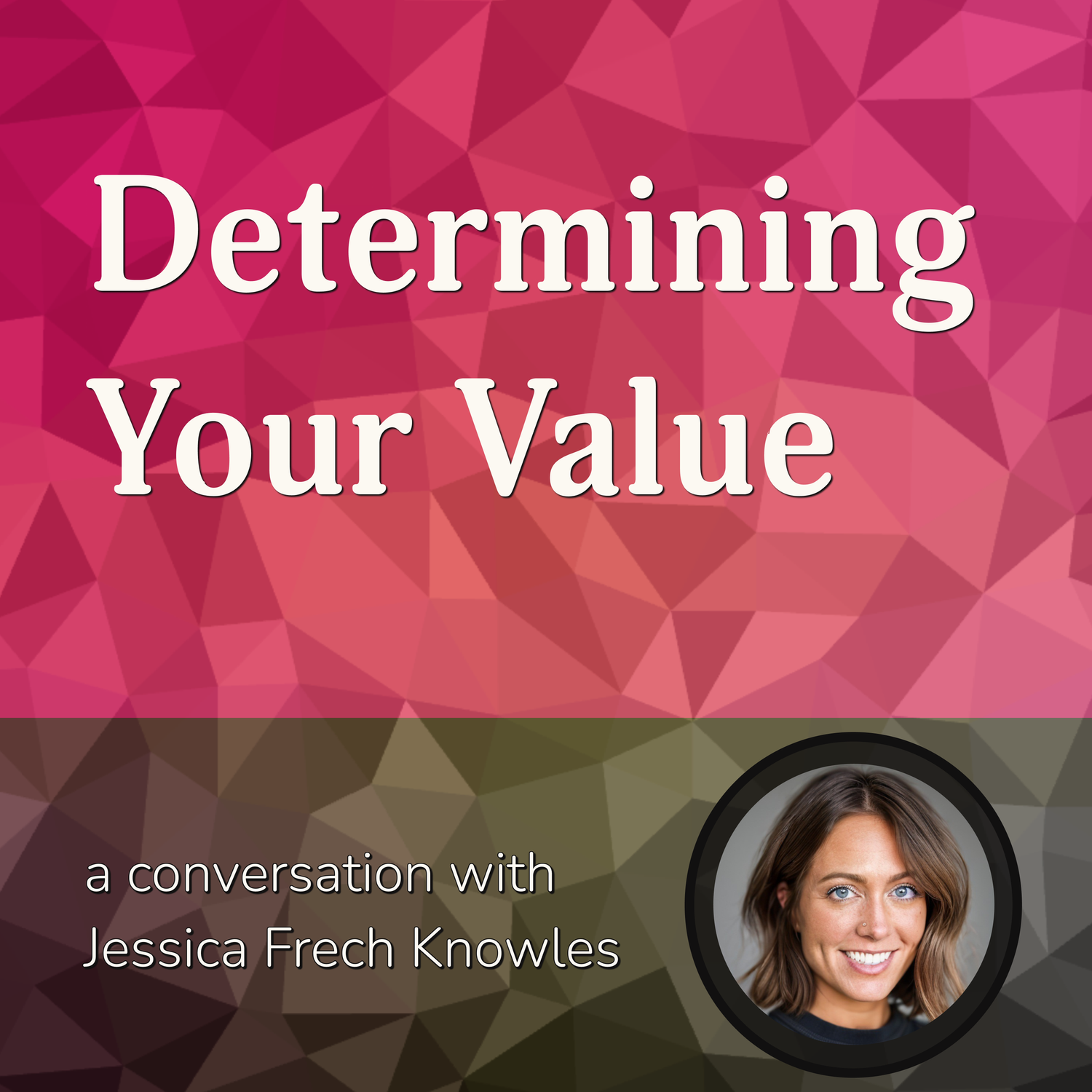 Determining Your Value episode artwork