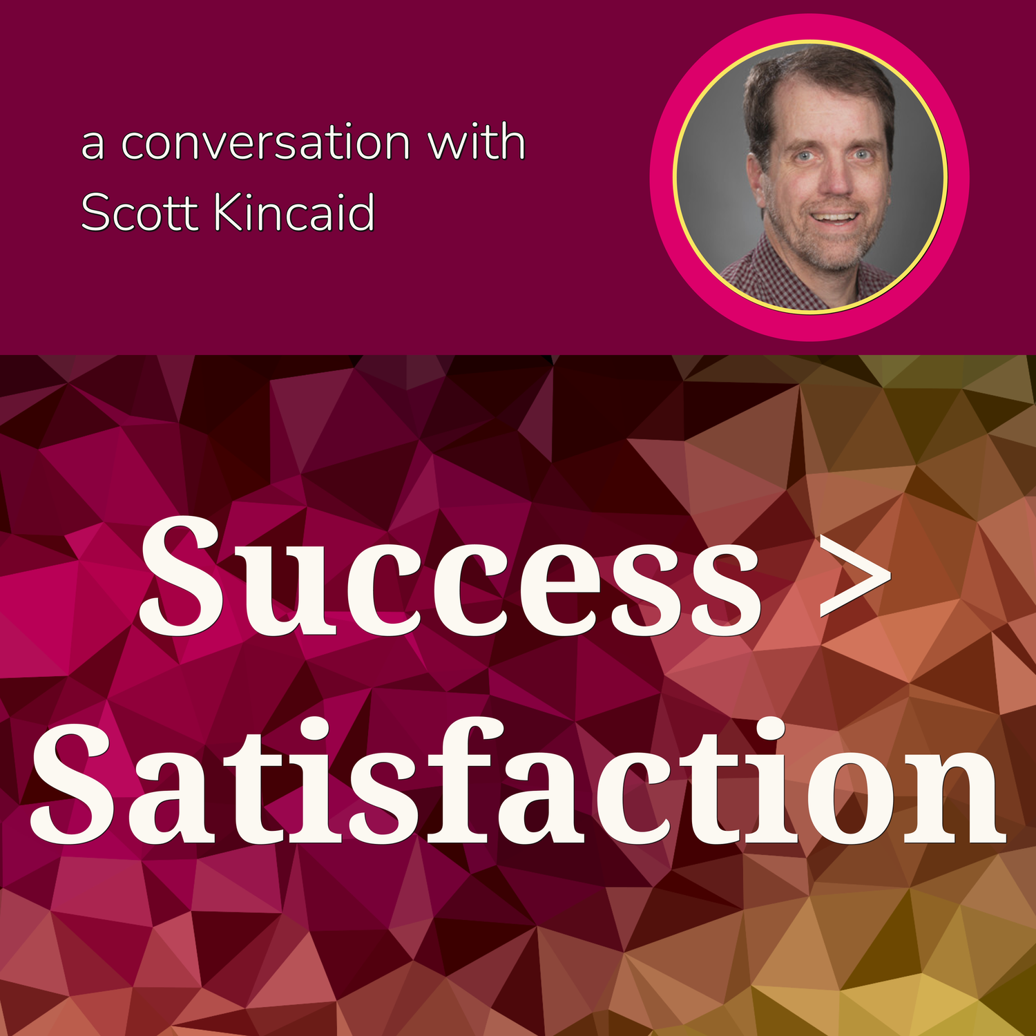 Success > Satisfaction episode artwork