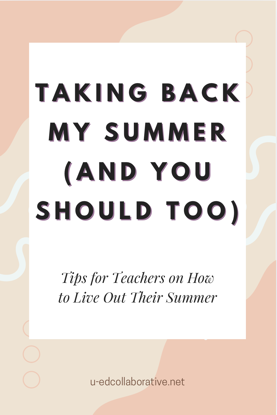 Taking Back My Summer: A Peek at What I've Been Up To