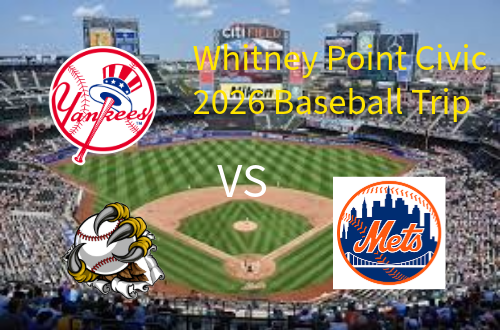 2026 Civic Baseball Trip - Yankees vs. Mets
