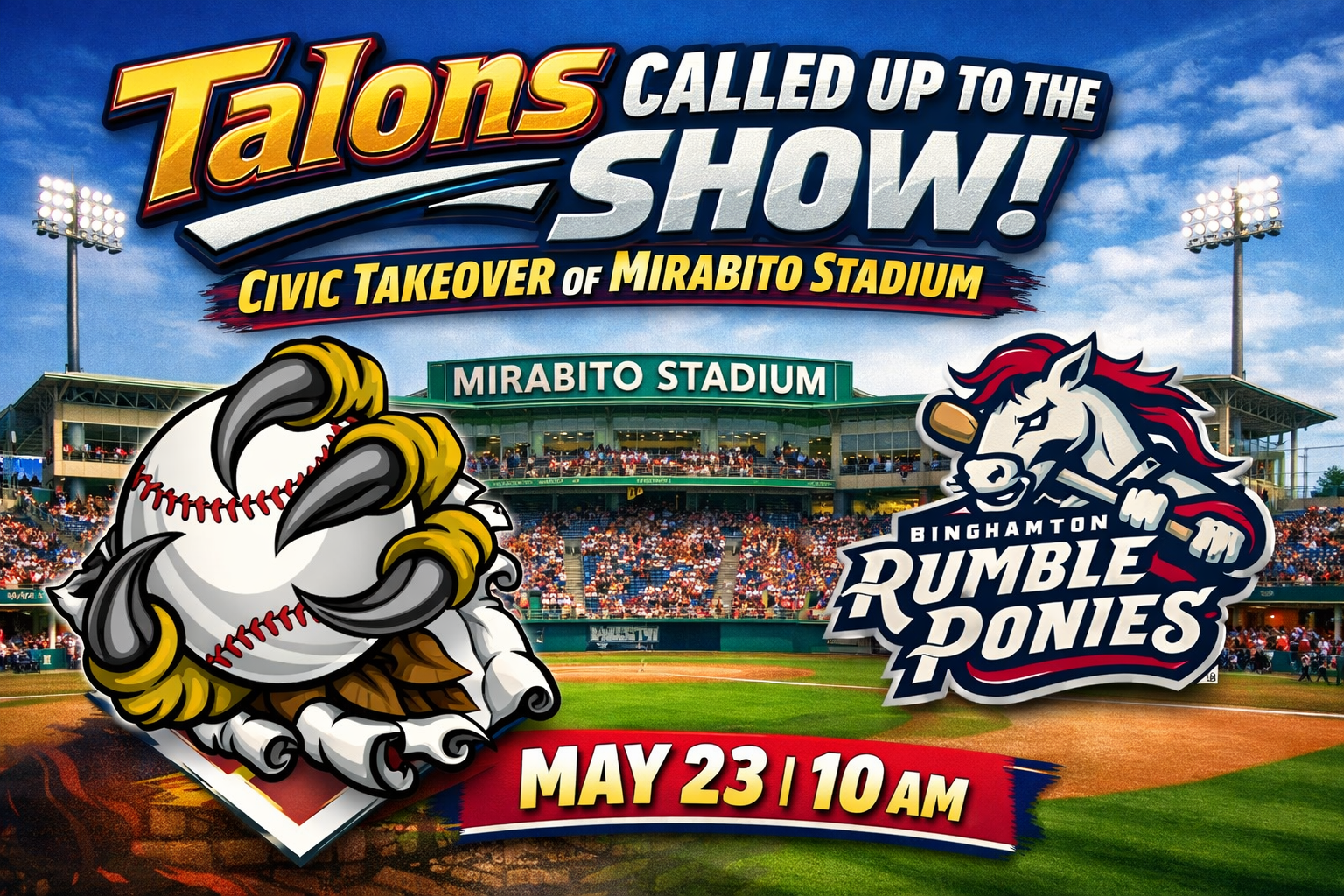 Graphic promoting the Talons called up to the show at Mirabito Stadium on May 23 at 10 am, featuring a baseball with claws and a dove wearing a baseball glove and holding a bat, and a logo of the Binghamton Rumple Dones football team, with a baseball stadium in the background.