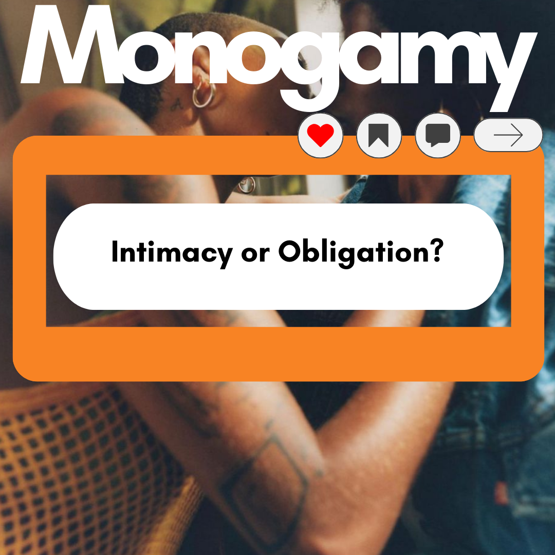 Monogamy Under the Microscope: Conformity, Constraint, or Connection?