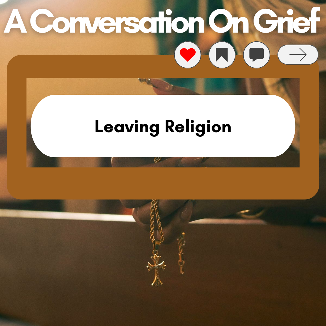 A Conversation on Grief : Belonging, Identity, and Loss After Religion