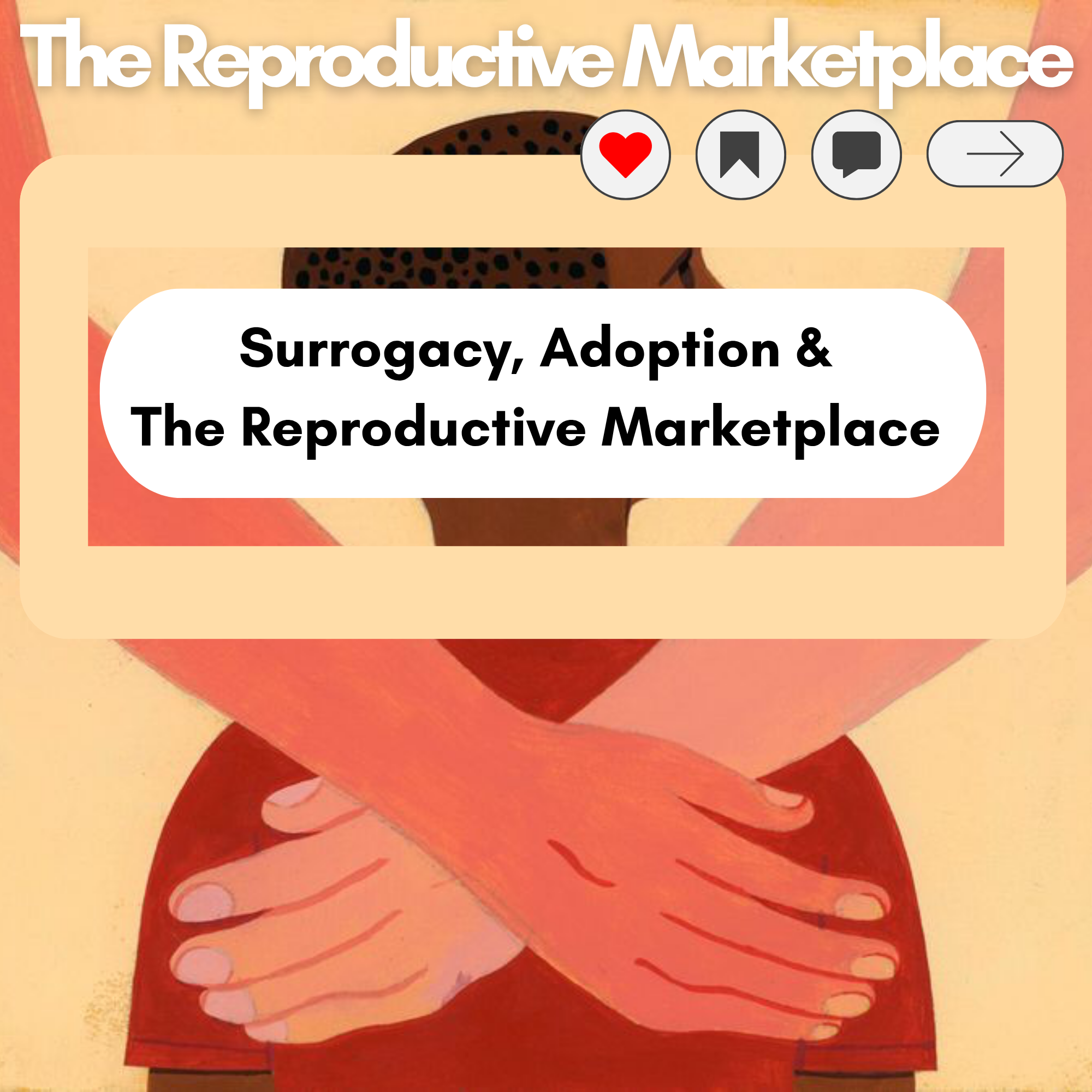 Bodies For Sale: Surrogacy, Adoption & The Reproductive Marketplace